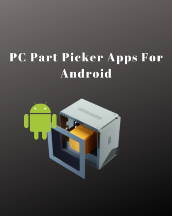 PC Builder: Part Picker - Apps on Google Play