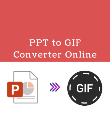 10 Free PPT to GIF Converter Online