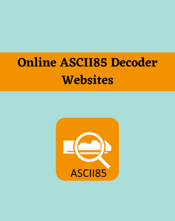 8 Best Free Online ASCII85 Decoder Websites