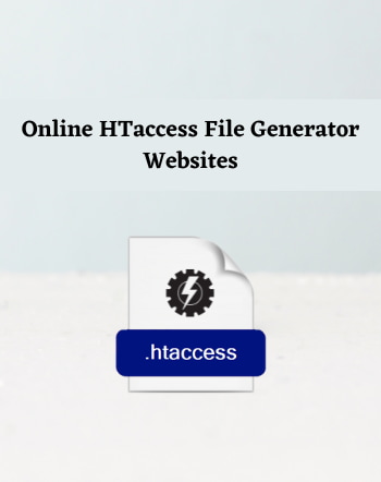 7 Best Free Online htaccess File Generator Websites