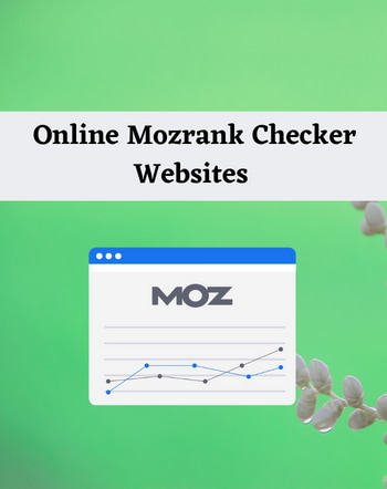 28 Best Free Online Mozrank Checker Websites
