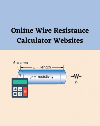 25 Best Free Online Wire Resistance Calculator Websites