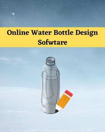 5 Best Free Water Bottle Design Maker Software For Windows