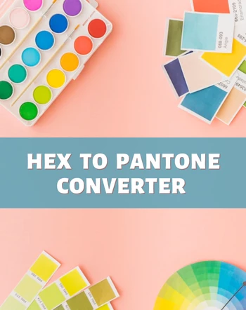 7 Best Free Online Hex to Pantone Converter Websites