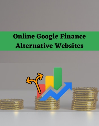 16 Best Free Online Google Finance Alternative Websites
