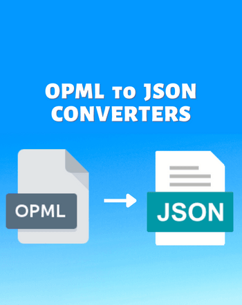 10 Best Free Online OPML to JSON Converter Websites