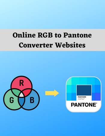 9 Best Free Online RGB to Pantone Converter Websites