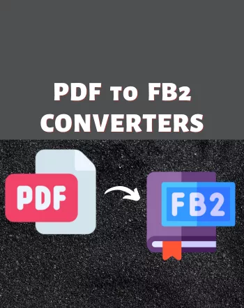 15 Best Free Online PDF to FB2 Conveter Websites