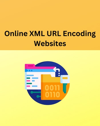 5 Best Free Online XML URL Encoding Websites