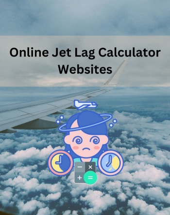5 Best Free Online Jet Lag Calculator Websites