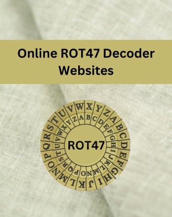 11 Best Free Online ROT47 Decoder Websites
