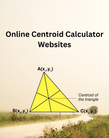 7 Best Free Online Centroid Calculator Websites