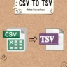 Best Free Online CSV to TSV Converter Websites
