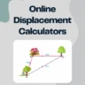 Best Free Online Displacement Calculator Websites