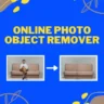 Best Free Online Photo Object Remover Websites